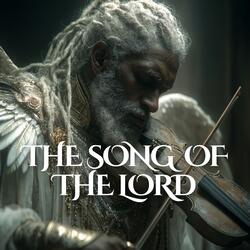The song of the lord