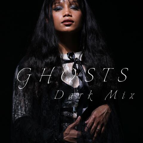 Ghosts (Dark Mix)