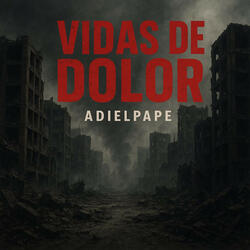 VIDAS DE DOLOR