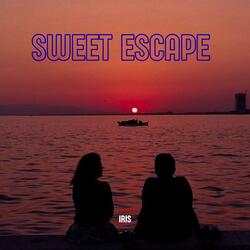 SWEET ESCAPE