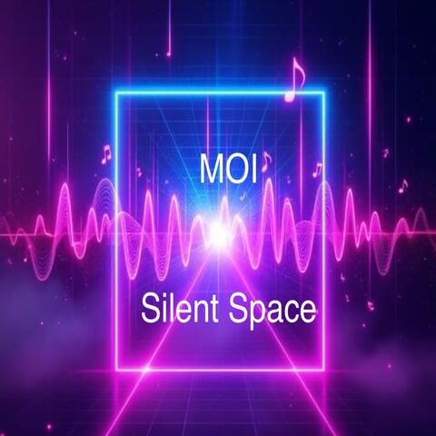Silent Space