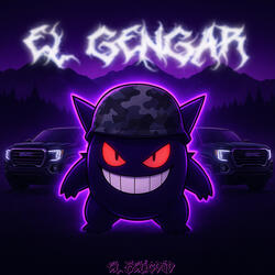EL GENGAR