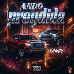 ANDO PRENDIDA