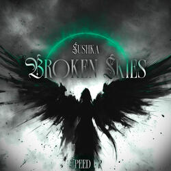BROKEN SKIES