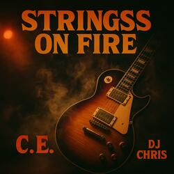 Strings on Fire