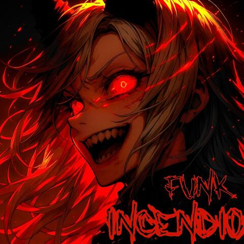 FUNK INCÊNDIO