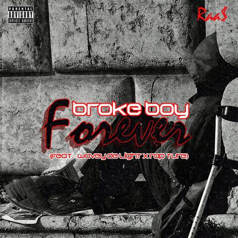 Broke Boy Forever