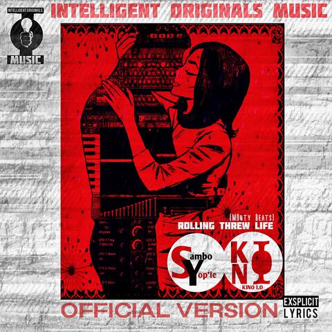 Rolling Threw Life (Official Version)