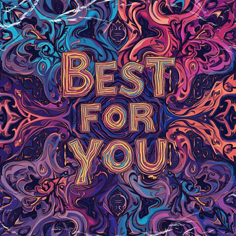 Best For You