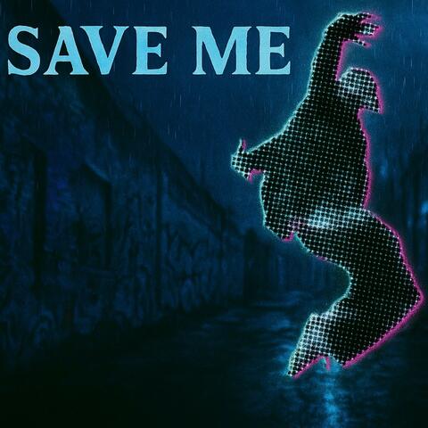 Save Me