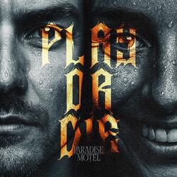Play Or Die