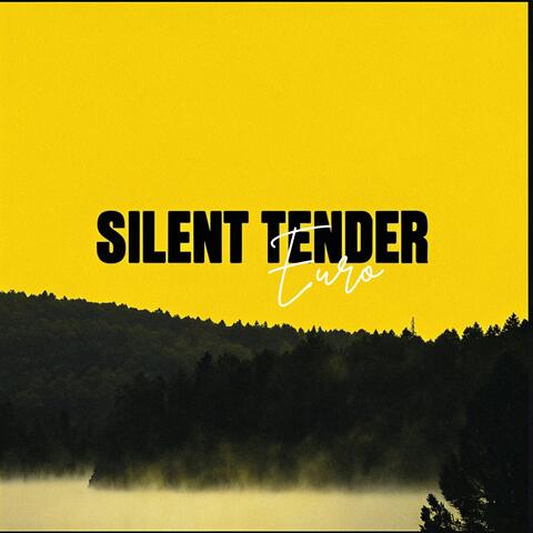 SILENT TENDER