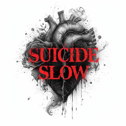 Suicide Slow