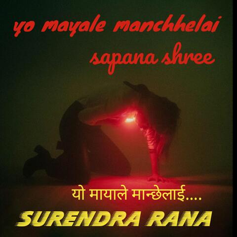 Yo Mayale Manchhelai