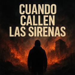 Cuando callan las Sirenas