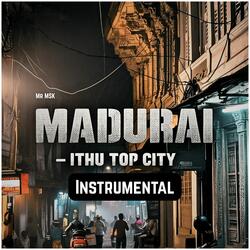 Madurai - Ithu Top City