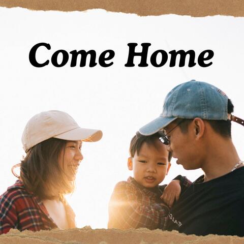 Come Home