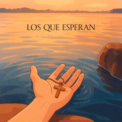 Los Que Esperan