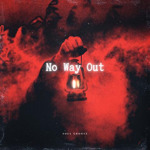 No Way Out