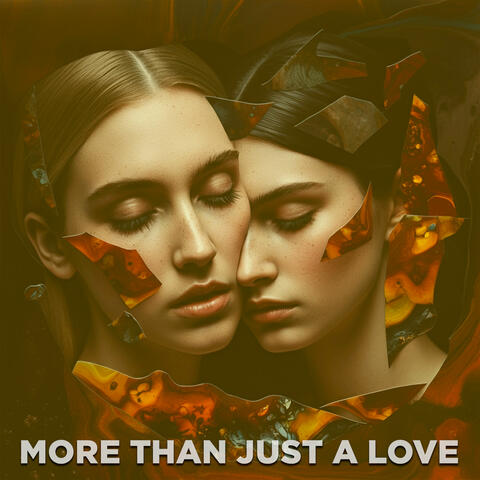 More Than Just A Love
