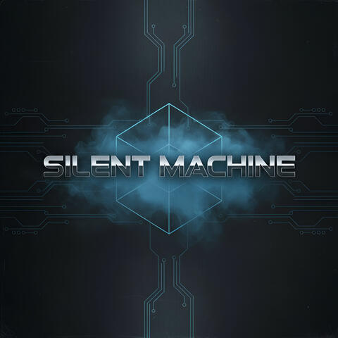 Silent Machine