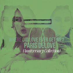 Where Did Love Ever Get Me?