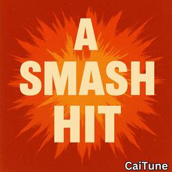 A Smash Hit