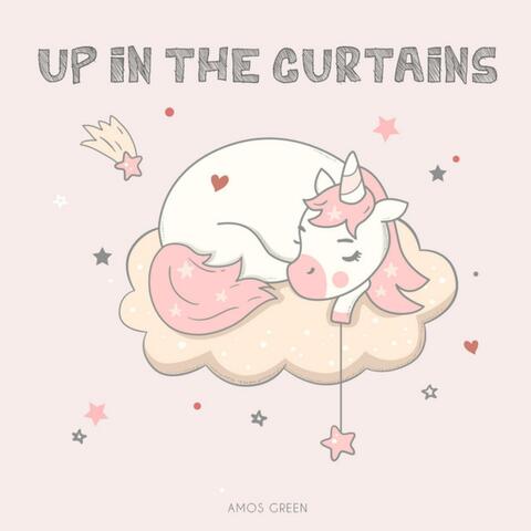 Up In The Curtains