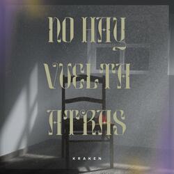 No Hay Vuelta Atrás