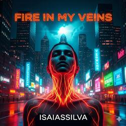 Fire in My Veins
