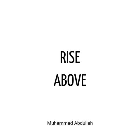RISE ABOVE