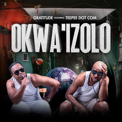Okwa`izolo