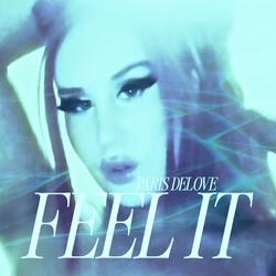 Feel It
