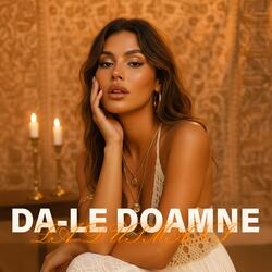 Da-le Doamne la dusmani