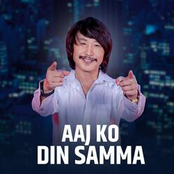 Aja Ko Din Samma