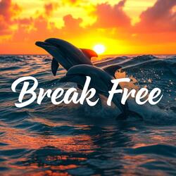 Break Free