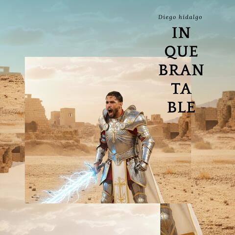 Inquebrantable