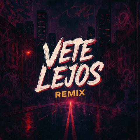 Vete Lejos