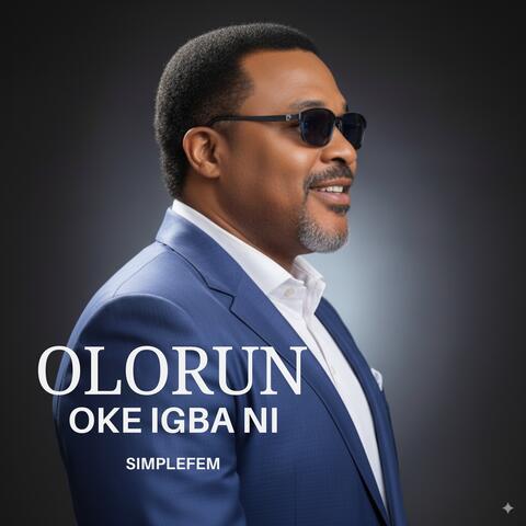 Olorun Oke Igba Ni