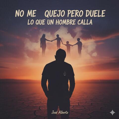 No me quejo, pero duele