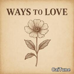 Ways To Love