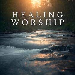 Healing Worship