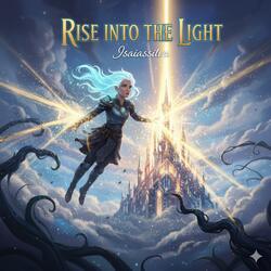 Rise Into the Light