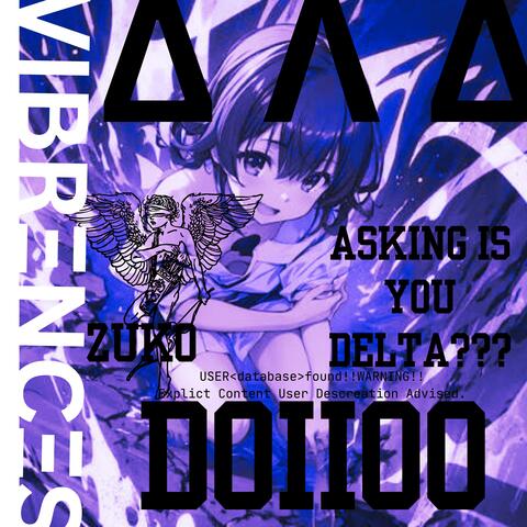 Asking' is You Delta