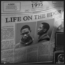 1995 (Life On The Edge)