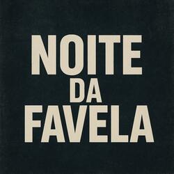 Noite da Favela