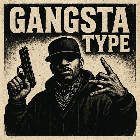 Gangsta Type