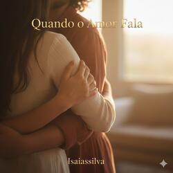 Quando o Amor Fala
