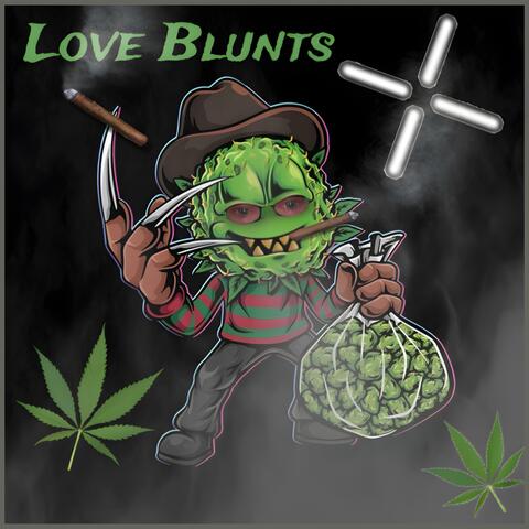 Love Blunts