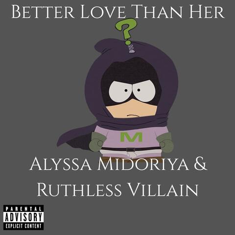Better Love Than Her